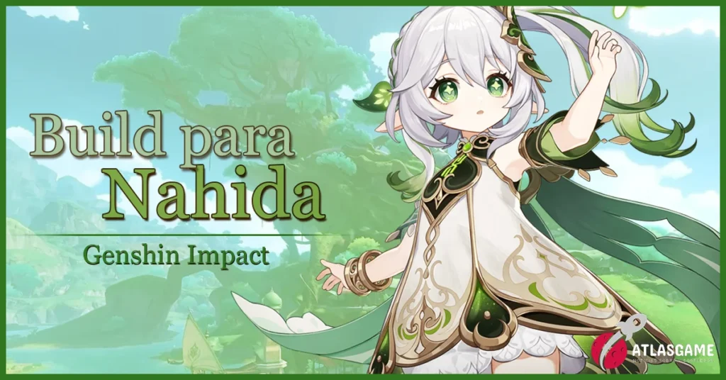 mejor build para Nahida en Genshin Impact